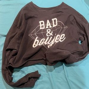 Bad and boujee long sleeve crop top.